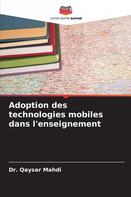 Adoption des technologies mobiles dans l’enseignement