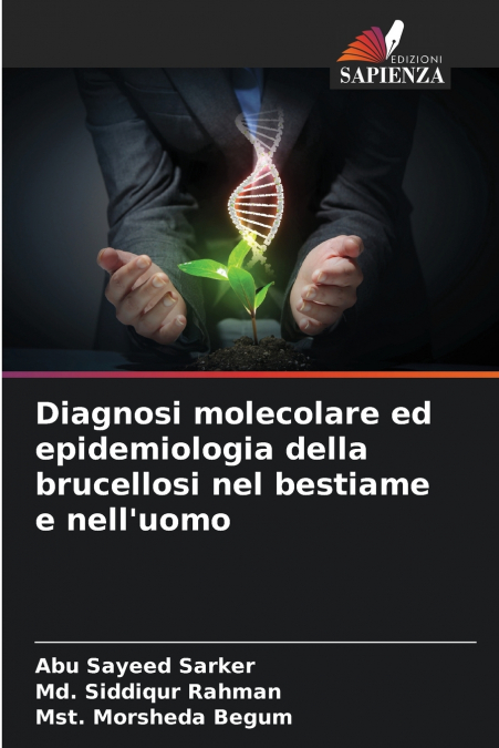 Diagnosi molecolare ed epidemiologia della brucellosi nel bestiame e nell’uomo