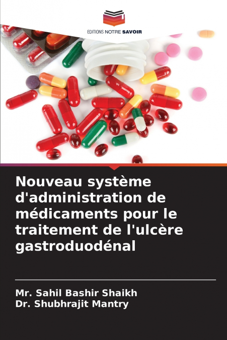 Nouveau système d’administration de médicaments pour le traitement de l’ulcère gastroduodénal