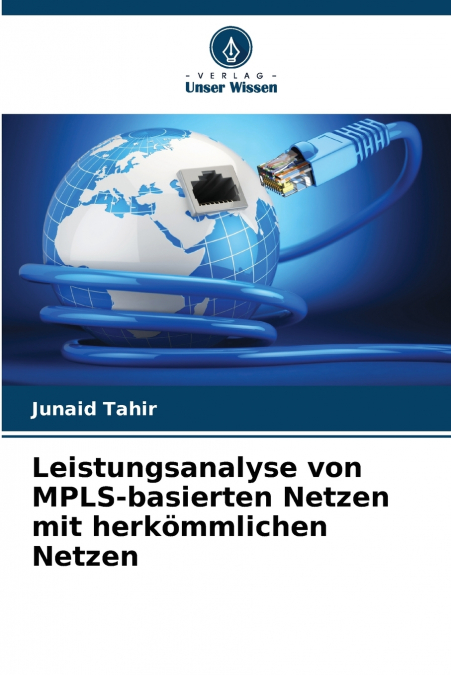 Leistungsanalyse von MPLS-basierten Netzen mit herkömmlichen Netzen