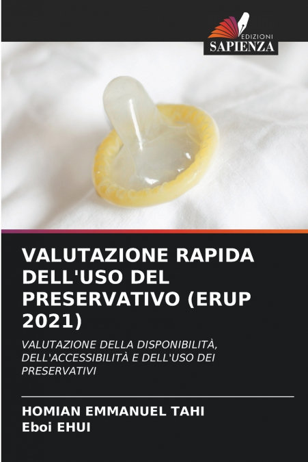 VALUTAZIONE RAPIDA DELL’USO DEL PRESERVATIVO (ERUP 2021)