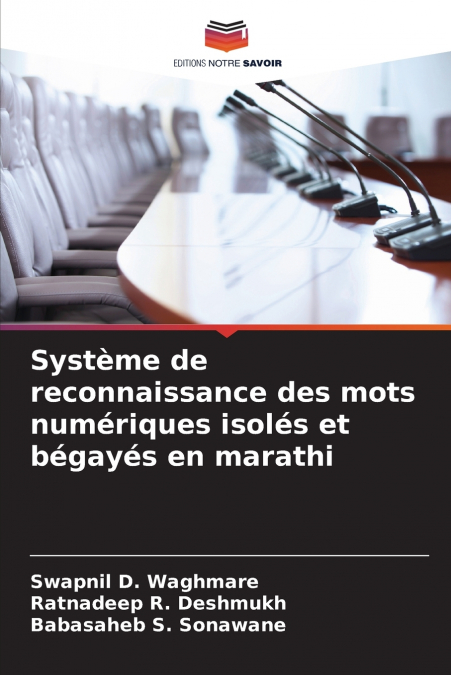 Système de reconnaissance des mots numériques isolés et bégayés en marathi