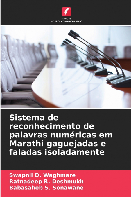 Sistema de reconhecimento de palavras numéricas em Marathi gaguejadas e faladas isoladamente