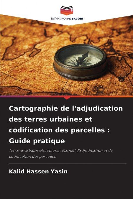 Cartographie de l’adjudication des terres urbaines et codification des parcelles