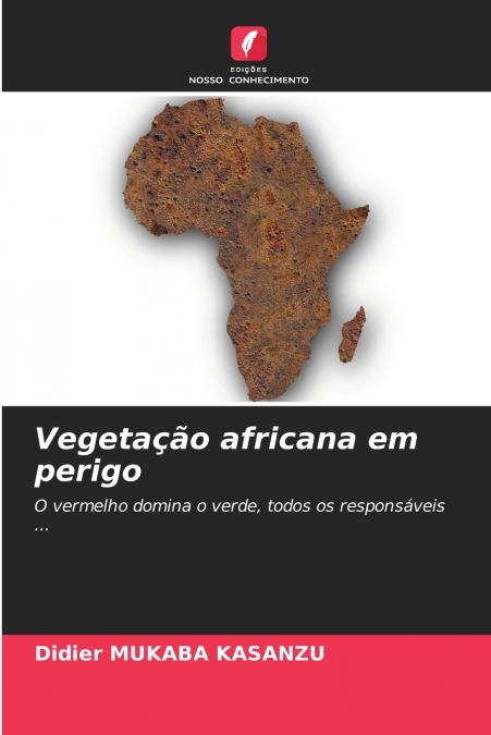 Vegetação africana em perigo