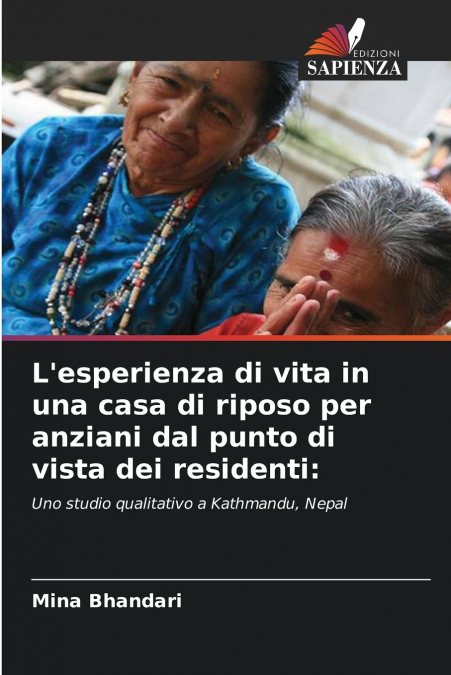 L’esperienza di vita in una casa di riposo per anziani dal punto di vista dei residenti