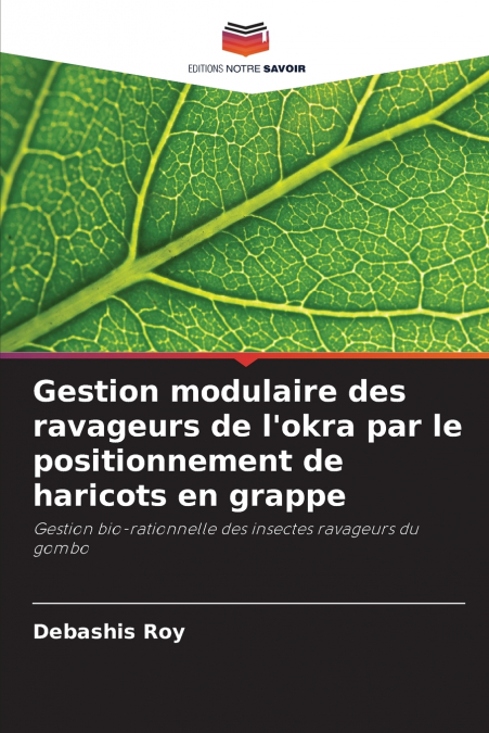 Gestion modulaire des ravageurs de l’okra par le positionnement de haricots en grappe