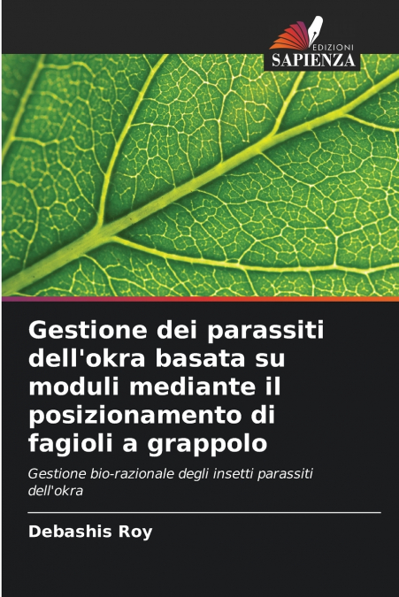 Gestione dei parassiti dell’okra basata su moduli mediante il posizionamento di fagioli a grappolo