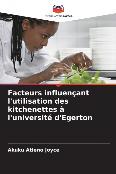 Facteurs influençant l’utilisation des kitchenettes à l’université d’Egerton