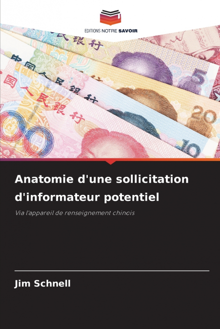 Anatomie d’une sollicitation d’informateur potentiel