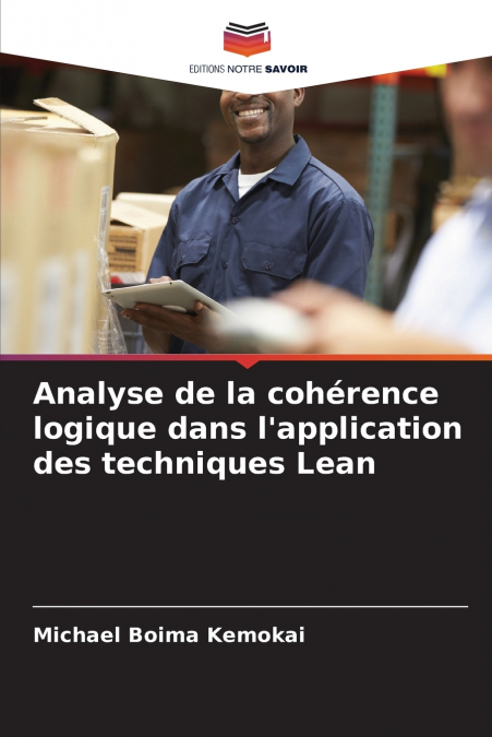 Analyse de la cohérence logique dans l’application des techniques Lean