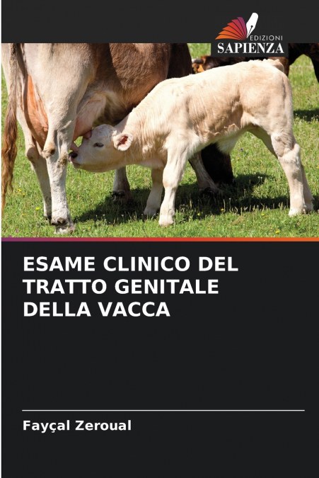 ESAME CLINICO DEL TRATTO GENITALE DELLA VACCA