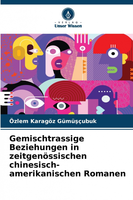 Gemischtrassige Beziehungen in zeitgenössischen chinesisch-amerikanischen Romanen