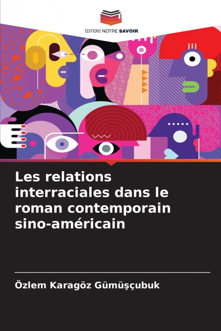 Les relations interraciales dans le roman contemporain sino-américain