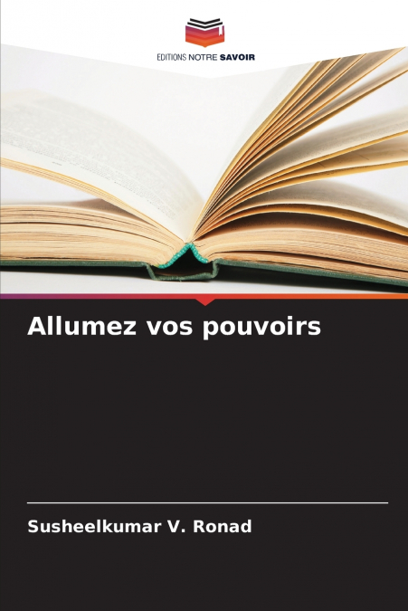 Allumez vos pouvoirs