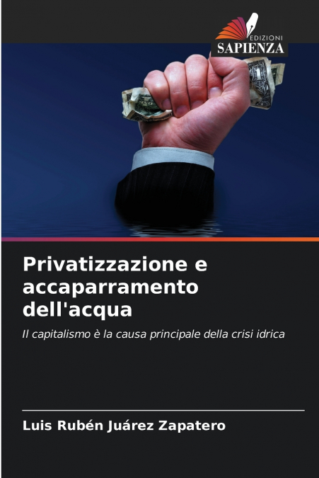 Privatizzazione e accaparramento dell’acqua