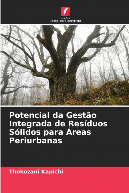 Potencial da Gestão Integrada de Resíduos Sólidos para Áreas Periurbanas