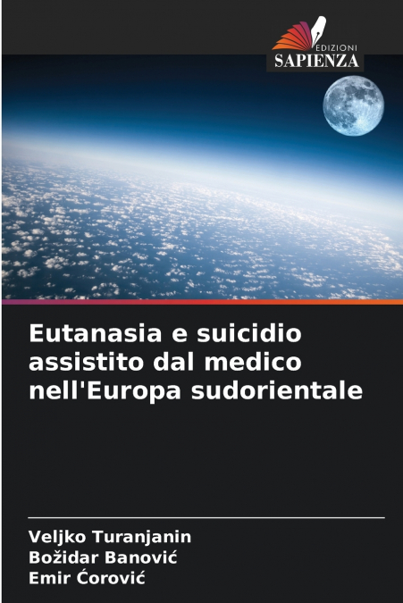 Eutanasia e suicidio assistito dal medico nell’Europa sudorientale