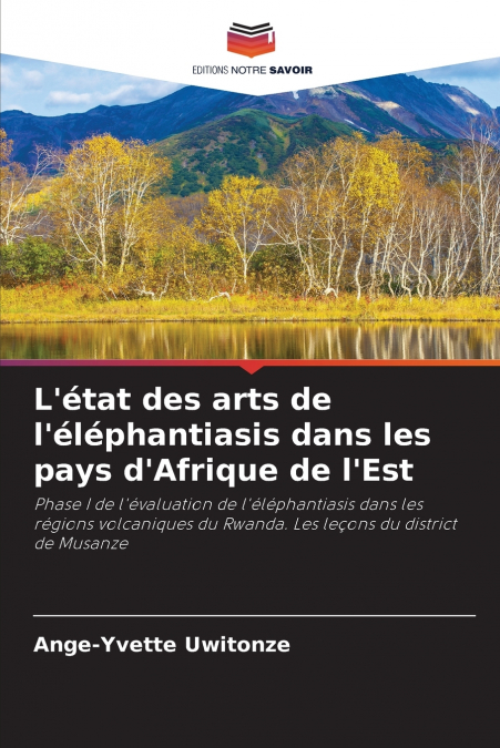 L’état des arts de l’éléphantiasis dans les pays d’Afrique de l’Est