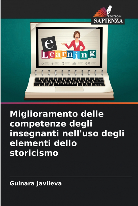Miglioramento delle competenze degli insegnanti nell’uso degli elementi dello storicismo