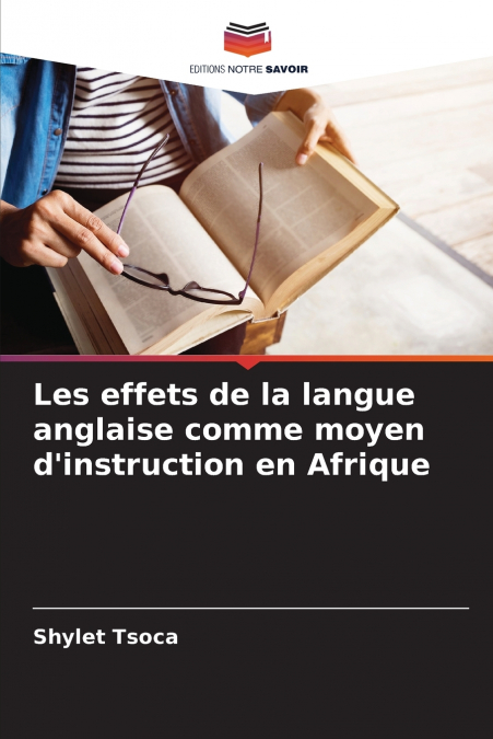 Les effets de la langue anglaise comme moyen d’instruction en Afrique