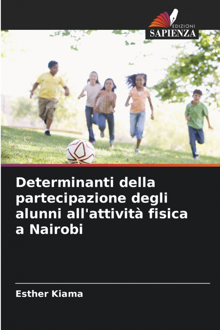 Determinanti della partecipazione degli alunni all’attività fisica a Nairobi