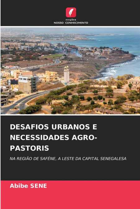 DESAFIOS URBANOS E NECESSIDADES AGRO-PASTORIS