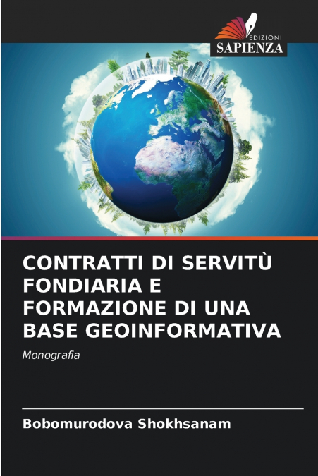 CONTRATTI DI SERVITÙ FONDIARIA E FORMAZIONE DI UNA BASE GEOINFORMATIVA