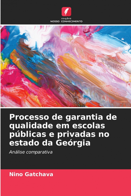 Processo de garantia de qualidade em escolas públicas e privadas no estado da Geórgia