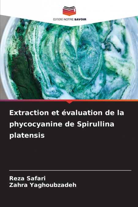 Extraction et évaluation de la phycocyanine de Spirullina platensis