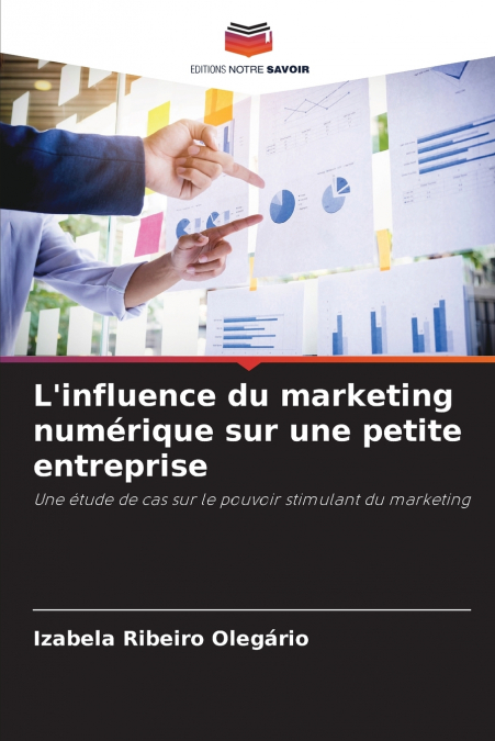 L’influence du marketing numérique sur une petite entreprise
