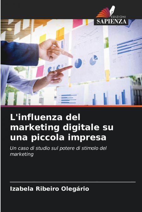 L’influenza del marketing digitale su una piccola impresa