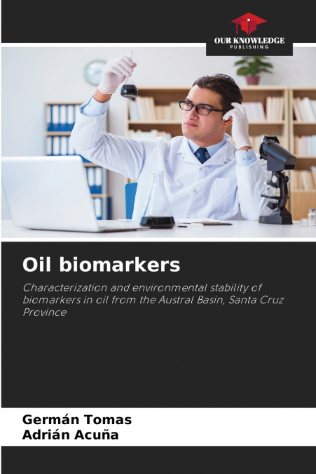 Oil biomarkers