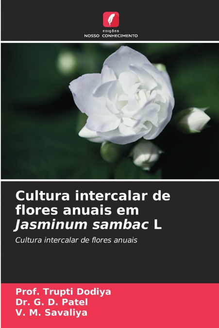 Cultura intercalar de flores anuais em Jasminum sambac L