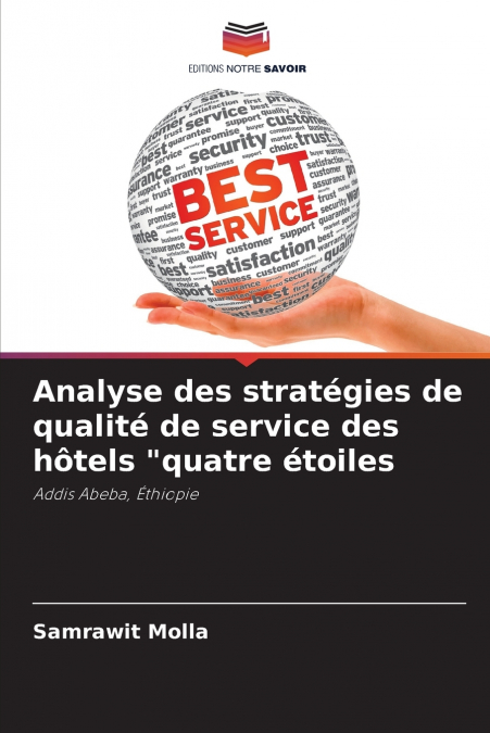Analyse des stratégies de qualité de service des hôtels 'quatre étoiles
