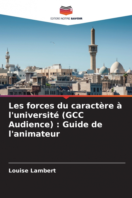 Les forces du caractère à l’université (GCC Audience)