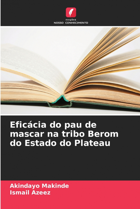 Eficácia do pau de mascar na tribo Berom do Estado do Plateau