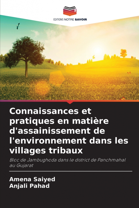 Connaissances et pratiques en matière d’assainissement de l’environnement dans les villages tribaux