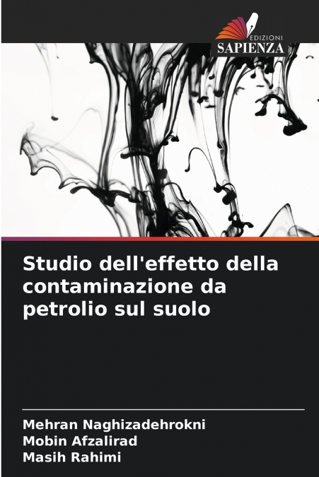 Studio dell’effetto della contaminazione da petrolio sul suolo