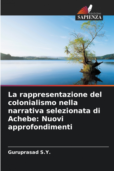 La rappresentazione del colonialismo nella narrativa selezionata di Achebe