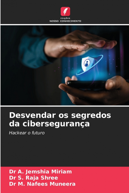 Desvendar os segredos da cibersegurança