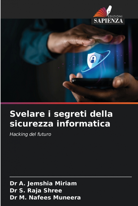 Svelare i segreti della sicurezza informatica