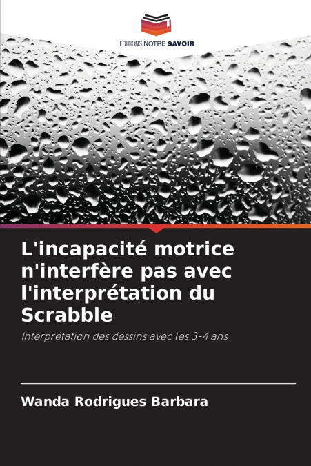 L’incapacité motrice n’interfère pas avec l’interprétation du Scrabble