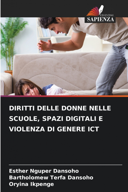 DIRITTI DELLE DONNE NELLE SCUOLE, SPAZI DIGITALI E VIOLENZA DI GENERE ICT