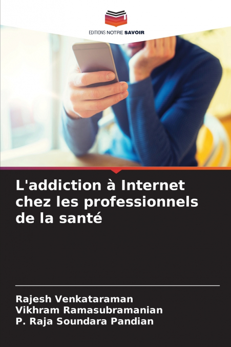 L’addiction à Internet chez les professionnels de la santé