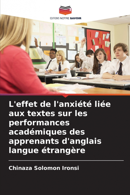 L’effet de l’anxiété liée aux textes sur les performances académiques des apprenants d’anglais langue étrangère