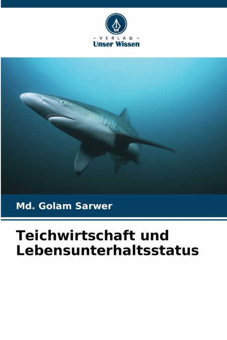 Teichwirtschaft und Lebensunterhaltsstatus