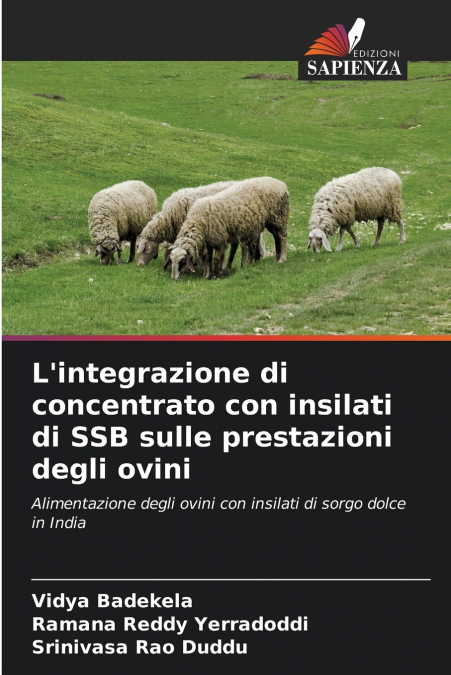 L’integrazione di concentrato con insilati di SSB sulle prestazioni degli ovini