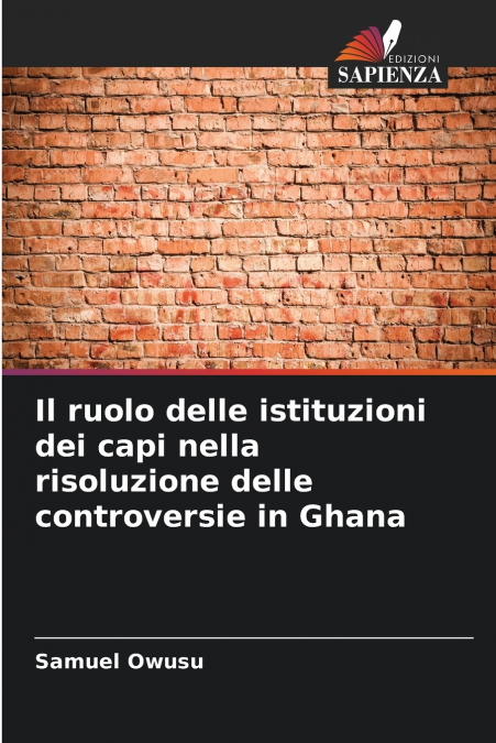 Il ruolo delle istituzioni dei capi nella risoluzione delle controversie in Ghana