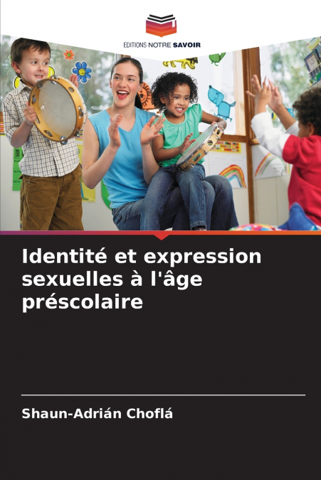 Identité et expression sexuelles à l’âge préscolaire